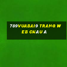 789Vuabai9 Trang web Châu Á