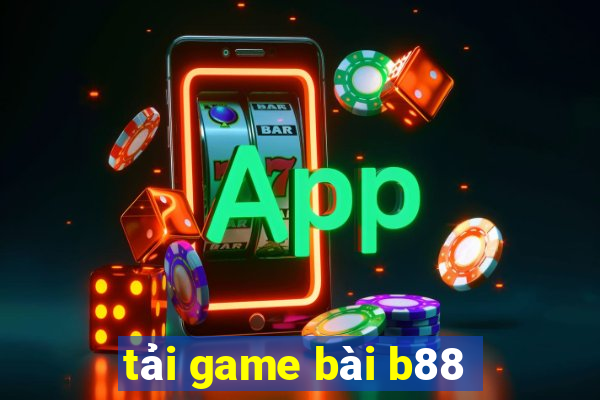 tải game bài b88