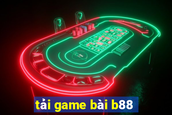 tải game bài b88