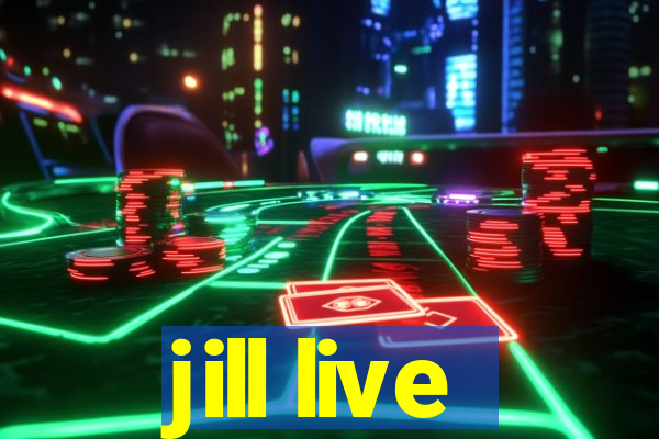 jill live