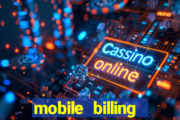 mobile billing casino canada