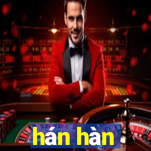 hán hàn