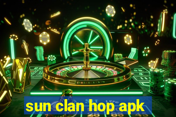 sun clan hop apk