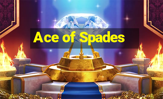 Ace of Spades