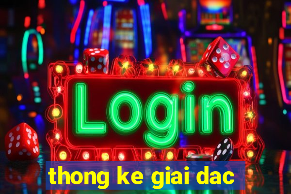 thong ke giai dac