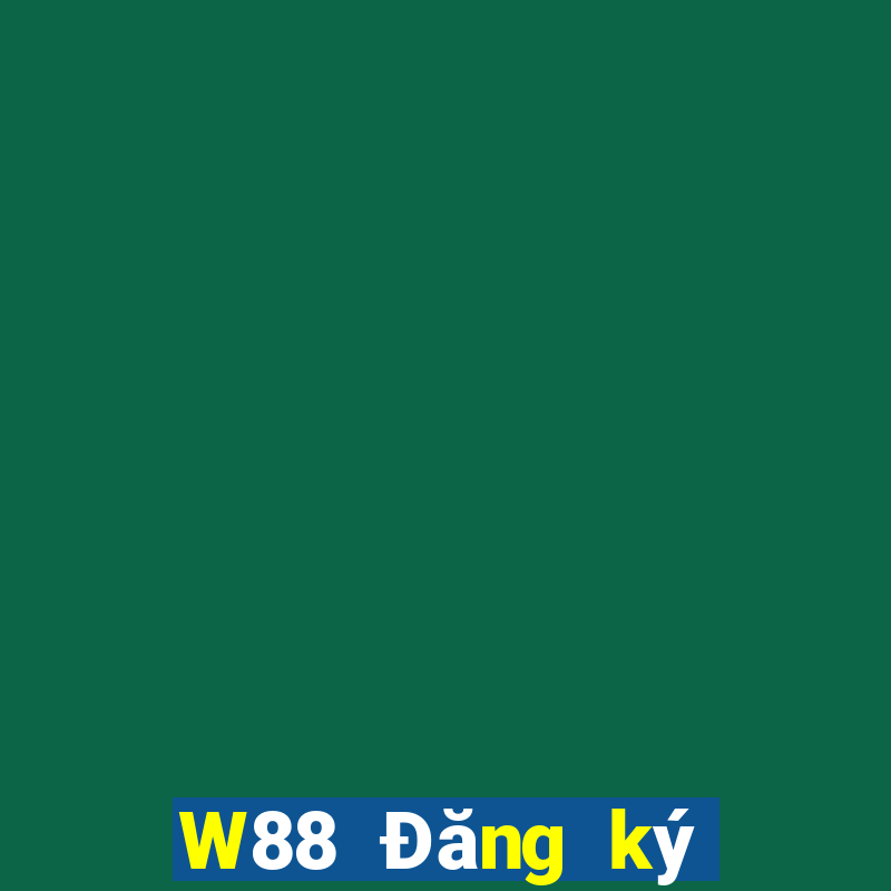 W88 Đăng ký địa chỉ đăng nhập đại phát