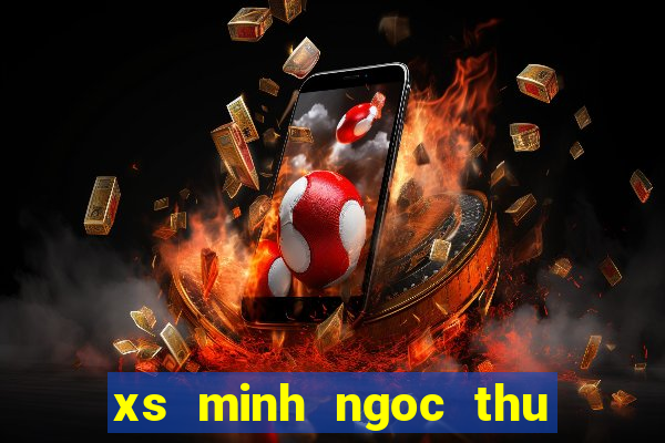 xs minh ngoc thu 5 hang tuan