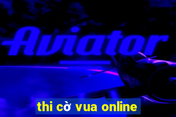 thi cờ vua online