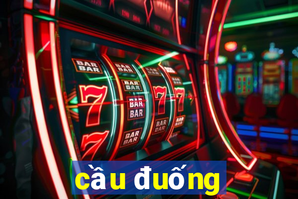 cầu đuống