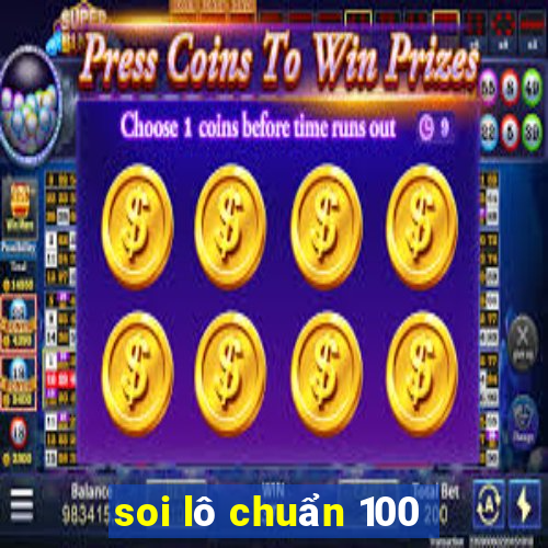 soi lô chuẩn 100