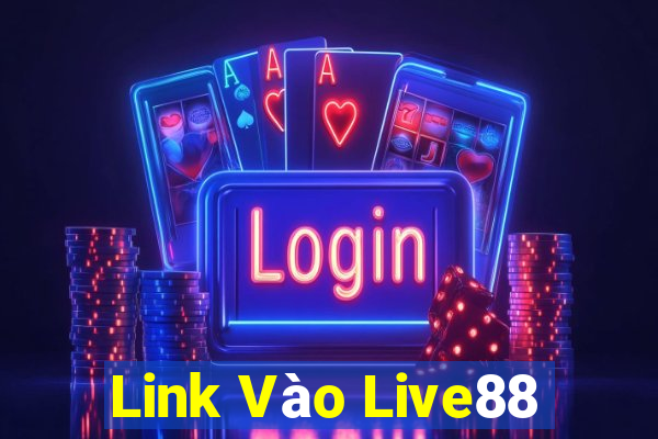 Link Vào Live88