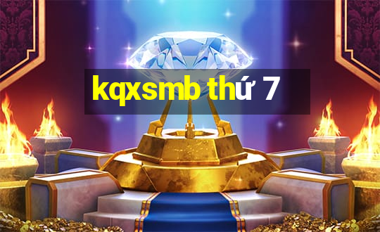 kqxsmb thứ 7