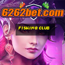 fishing club