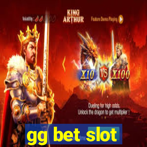 gg bet slot