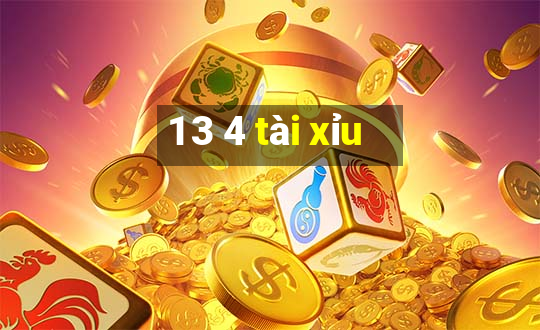 1 3 4 tài xỉu