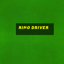 rino driver