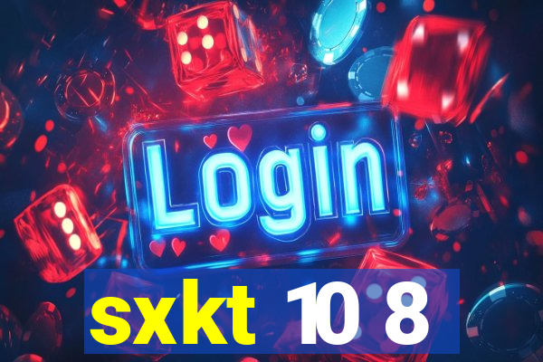 sxkt 10 8