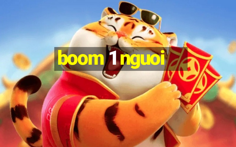 boom 1 nguoi