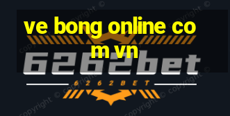 ve bong online com vn