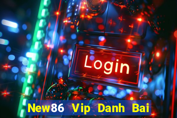 New86 Vip Danh Bai Sanh Rong