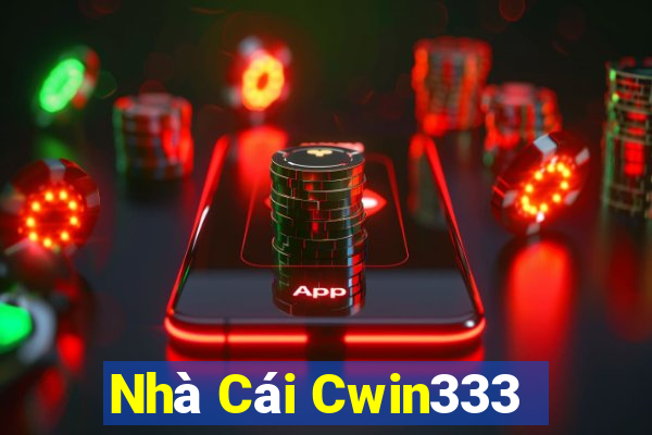 Nhà Cái Cwin333