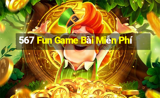 567 Fun Game Bài Miễn Phí