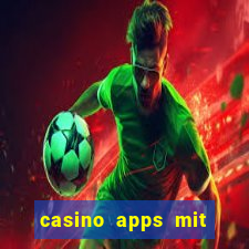 casino apps mit echtem geld