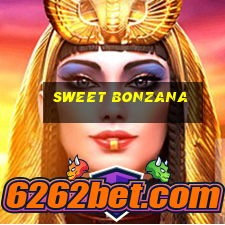 sweet bonzana