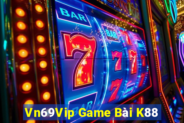 Vn69Vip Game Bài K88