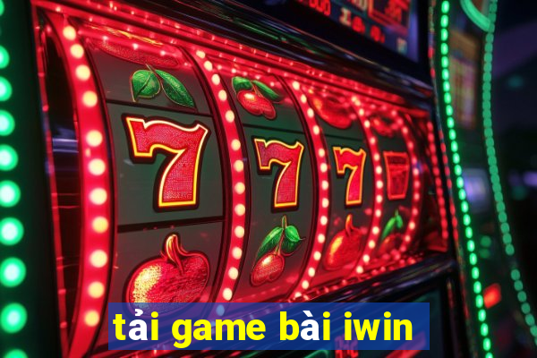 tải game bài iwin