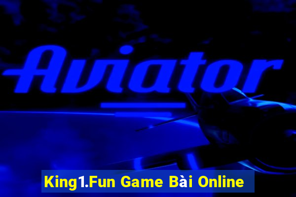 King1.Fun Game Bài Online