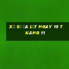 xổ số đà lạt ngày 19 tháng 11