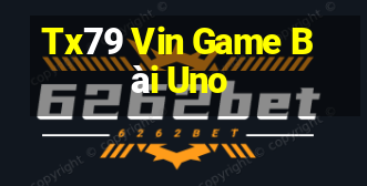 Tx79 Vin Game Bài Uno