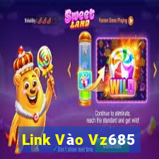 Link Vào Vz685