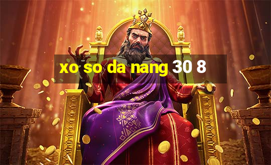 xo so da nang 30 8