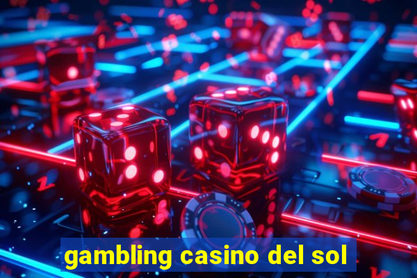 gambling casino del sol