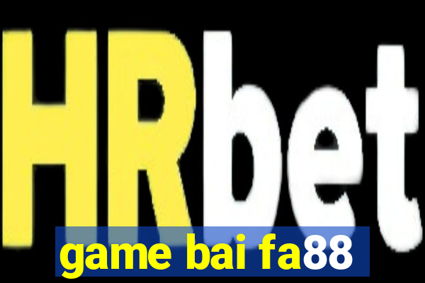 game bai fa88