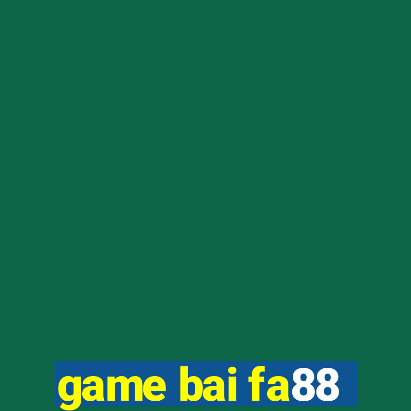 game bai fa88