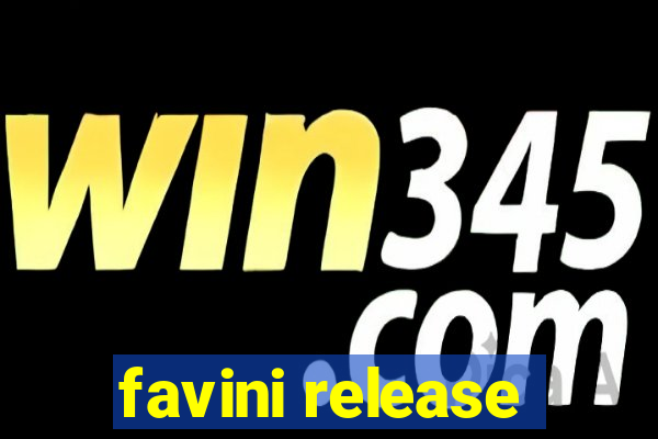 favini release