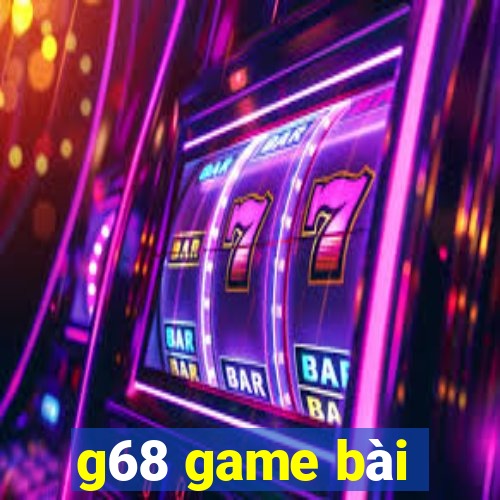 g68 game bài