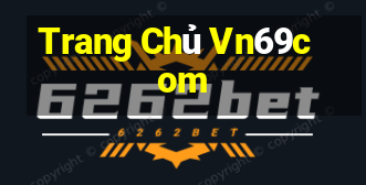 Trang Chủ Vn69com