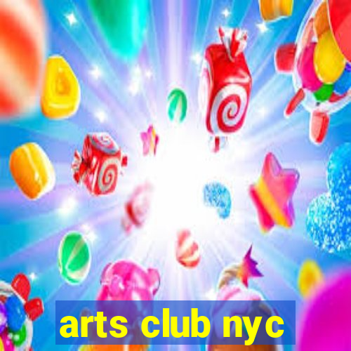 arts club nyc