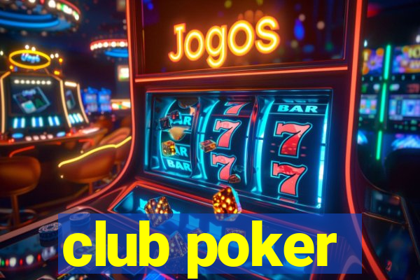 club poker