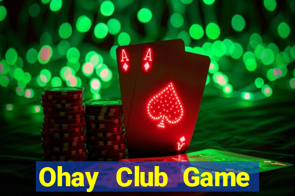 Ohay Club Game Bài B88