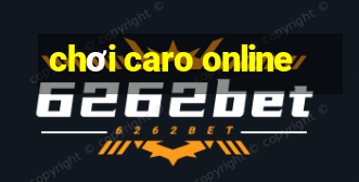 chơi caro online