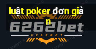 luật poker đơn giản