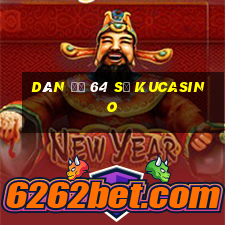 dàn đề 64 số kucasino