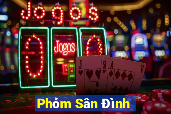 Phỏm Sân Đình