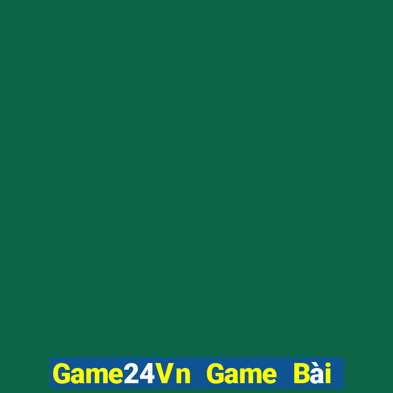 Game24Vn Game Bài Mèo Nổ