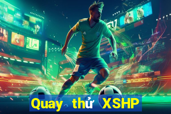 Quay thử XSHP ngày 23